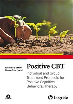 portada Positive Cbt: Individual and Group Treatment Protocols for Positive Cognitive Behavioral Therapy (en Inglés)