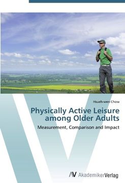 portada Physically Active Leisure among Older Adults: Measurement, Comparison and Impact