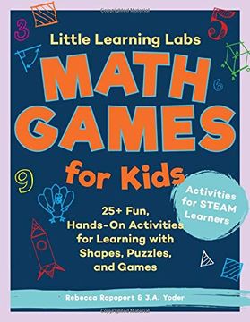 portada Little Learning Labs: Math Games for Kids: 25+ Fun, Hands-On Activities for Learning With Shapes, Puzzles, and Games (en Inglés)