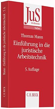 portada Einführung in die Juristische Arbeitstechnik: Klausuren - Hausarbeiten - Seminararbeiten - Dissertationen (Jus-Schriftenreihe/Studium, Band 81) (in German)