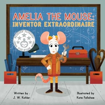 portada Amelia the Mouse: Inventor Extraordinaire (in English)