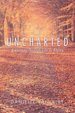 portada Uncharted: A Journey Through Life in Rhyme (en Inglés)
