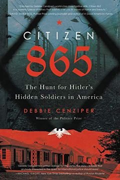 portada Citizen 865: The Hunt for Hitler'S Hidden Soldiers in America (in English)