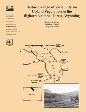 portada Historic Range of Variability for Upland Vegetation in the Bighorn National Forest, Wyoming (en Inglés)