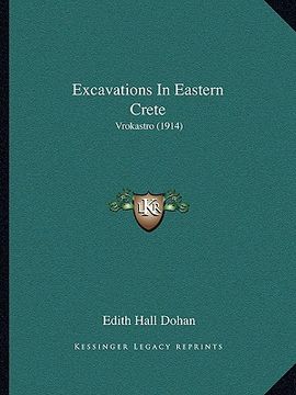 portada excavations in eastern crete: vrokastro (1914) (en Inglés)