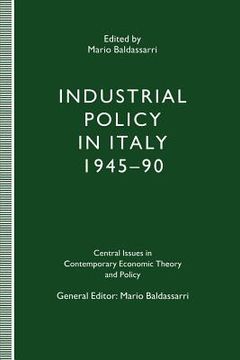portada Industrial Policy in Italy, 1945-90 (en Inglés)