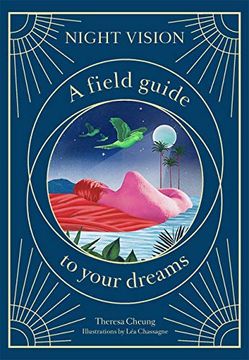 portada Night Vision: A Field Guide to Your Dreams (en Inglés)