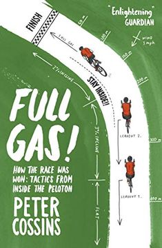 portada Full Gas: How to win a Bike Race – Tactics From Inside the Peloton (in English)