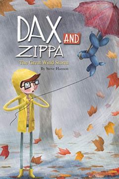 portada Dax and Zippa the Great Wind Storm: Volume 4 (Dax & Zippa) (en Inglés)