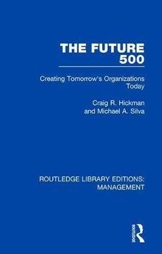 portada The Future 500: Creating Tomorrow's Organisations Today (en Inglés)