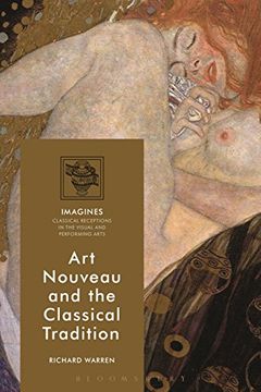 portada Art Nouveau and the Classical Tradition (Imagines – Classical Receptions in the Visual and Performing Arts) 