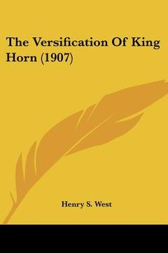 portada the versification of king horn (1907) (en Inglés)