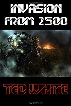 portada Invasion From 2500 (en Inglés)