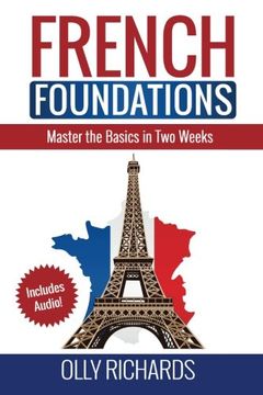 portada French Foundations: Master the Basics in two Weeks | Learn French (en Inglés)