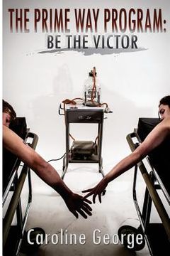 portada The Prime Way Program: Be the Victor (en Inglés)