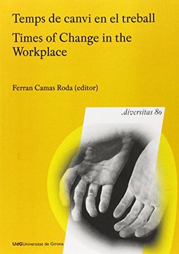 portada Temps de canvi en el treball / Times of change in the workplace (Diversitas)