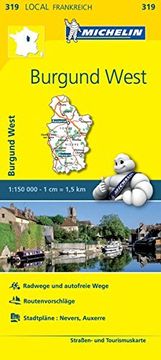 portada Michelin Burgund West: Straßen- und Tourismuskarte 1: 150. 000 (Michelin Localkarten)