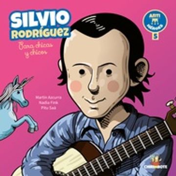 portada Silvio Rodriguez Para Chicas y Chicos (in Spanish)