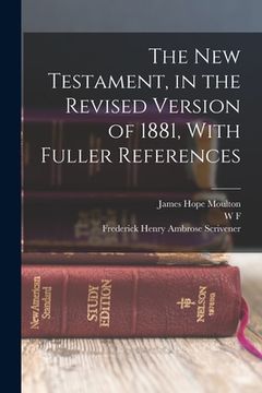 portada The New Testament, in the Revised Version of 1881, With Fuller References (in English)