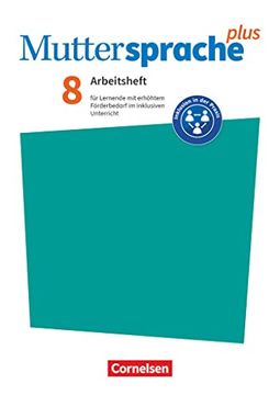 portada Muttersprache Plus - Allgemeine Ausgabe 2020 und Sachsen 2019 - 8. Schuljahr: Arbeitsheft für Lernende mit Erhöhtem Förderbedarf im Inklusiven Unterricht - Arbeitsheft mit Lösungen (en Alemán)