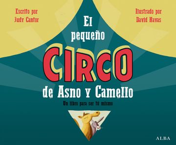 portada El Pequeño Circo de Asno y Camello (in Spanish)