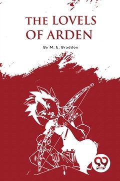 portada The Lovels Of Arden (in English)