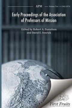 portada Early Proceedings of the Association of Professors of Mission: APM Volume Two 1962 - 1974