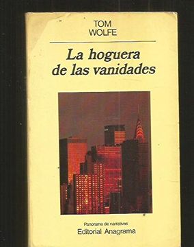 portada La Hoguera de las Vanidades (9ª Ed. ) (in Spanish)
