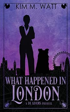 portada What Happened in London: A di Adams Prequel (in English)