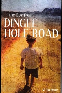portada The boy from Dingle Hole Road (in English)