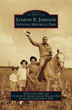 portada Lyndon B. Johnson National Historical Park (en Inglés)