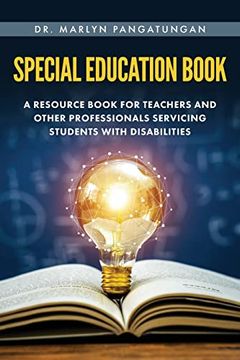 portada Special Education Book: A Resource Book for Teachers and Other Professionals Servicing Students With Disabilities (in English)