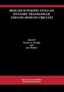 portada research perspectives on dynamic translinear and log-domain circuits