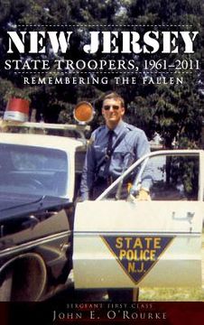 portada New Jersey State Troopers, 1961-2011: Remembering the Fallen (en Inglés)