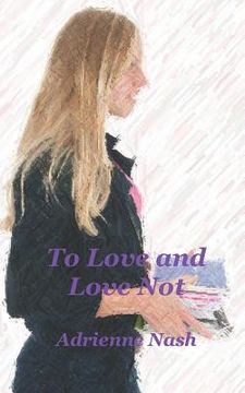 portada To Love and Love Not (en Inglés)