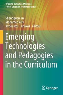 portada Emerging Technologies and Pedagogies in the Curriculum (en Inglés)