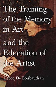 portada The Training of the Memory in art and the Education of the Artist (in English)