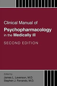portada Clinical Manual of Psychopharmacology in the Medically ill (in English)