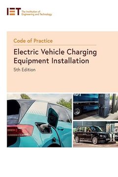 portada Code of Practice for Electric Vehicle Charging Equipment Installation (Iet Codes and Guidance) (en Inglés)
