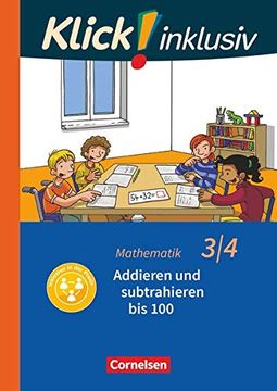 portada Klick! Inklusiv - Grundschule / Förderschule - Mathematik: 3. /4. Schuljahr - Addieren und Subtrahieren: Themenheft 8 (en Alemán)