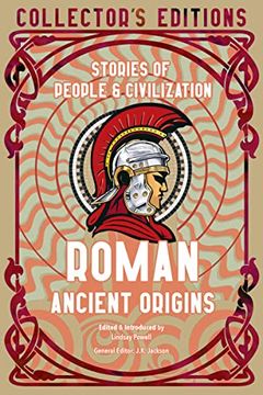 portada Roman Ancient Origins: Stories of People & Civilization (Flame Tree Collector's Editions) (en Inglés)