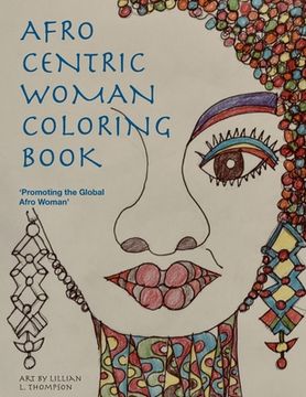 portada Afro Centric Woman Coloring Book: 'Promoting the Global Afro Woman' (in English)
