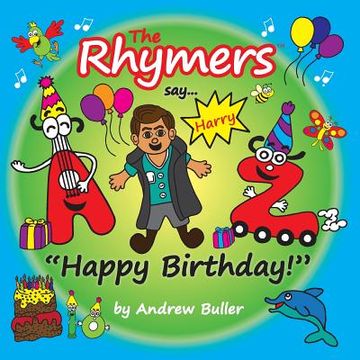 portada The Rhymers say..."Happy Birthday!": Harry (en Inglés)