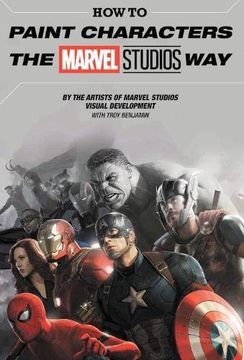 portada How to Paint Characters the Marvel Studios way (in English)