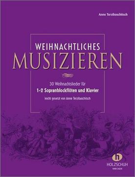 portada Weihnachtliches Musizieren für 1-2 Sopranblockflöten und Klavier (en Alemán)