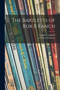 portada The Bartletts of Box B Ranch (en Inglés)