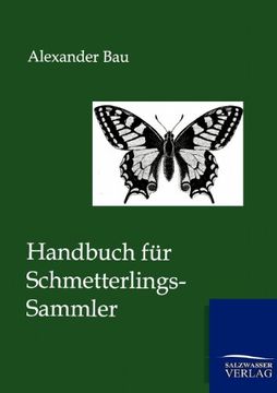 portada Handbuch für Schmetterlings-Sammler (German Edition)