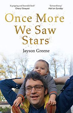 portada Once More we saw Stars: A Memoir of Life and Love After Unimaginable Loss (in English)