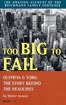 portada too big to fail: olympia & york: the story behind the headlines (en Inglés)