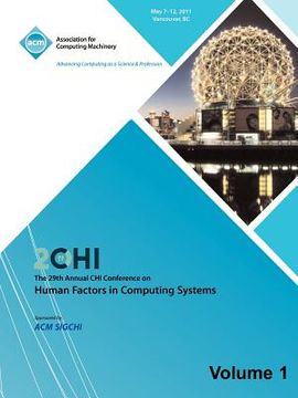 portada sigchi 2011 the 29th annual chi conference on human factors in computing systems vol 1 (en Inglés)